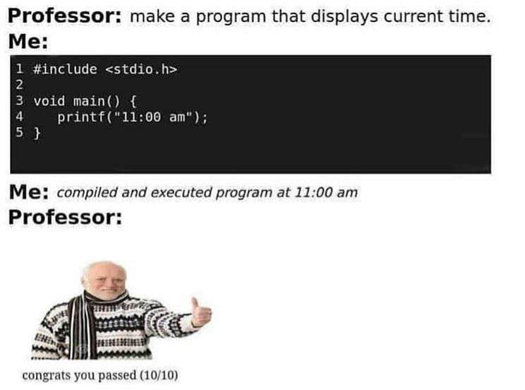 make a program that displays current time, very bad joke