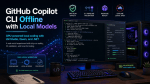 Running GitHub Copilot CLI Offline with Local Models: GPU Edition – El ...